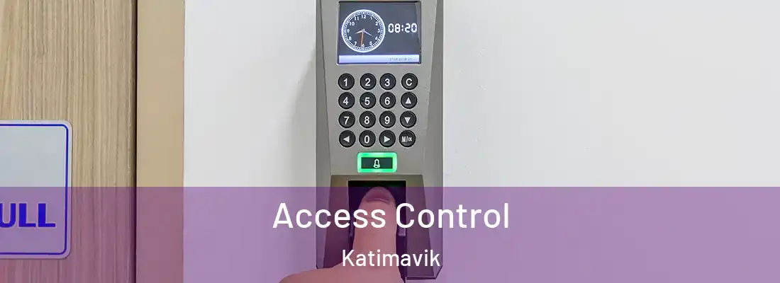 Access Control Katimavik