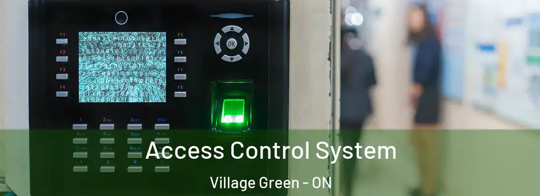  Access Control System Village Green - ON