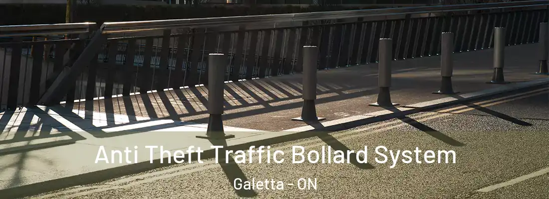  Anti Theft Traffic Bollard System Galetta - ON