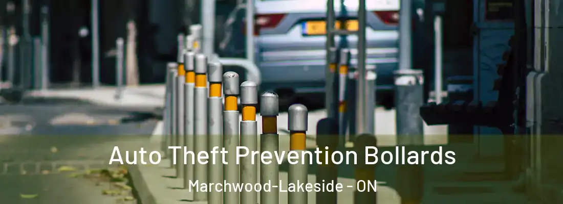  Auto Theft Prevention Bollards Marchwood-Lakeside - ON