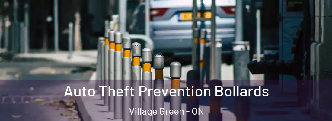  Auto Theft Prevention Bollards Village Green - ON