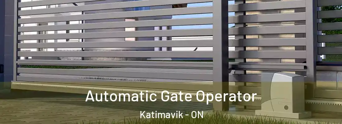  Automatic Gate Operator Katimavik - ON