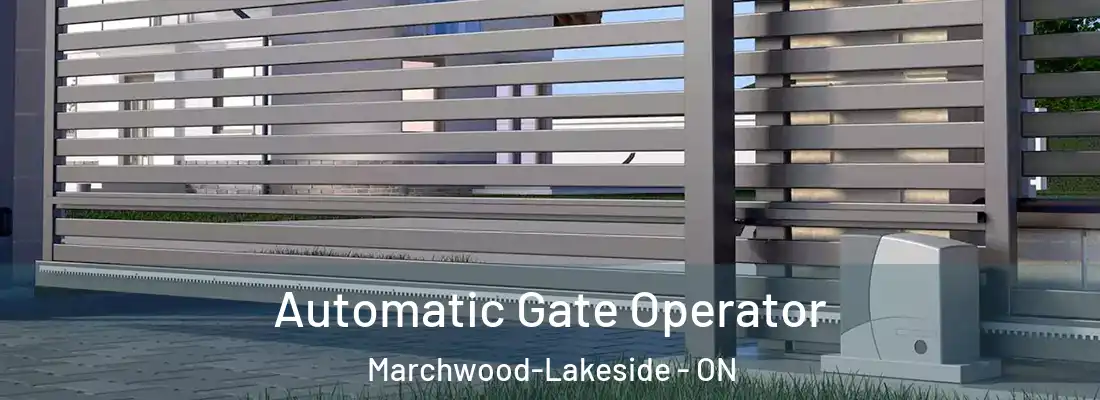  Automatic Gate Operator Marchwood-Lakeside - ON