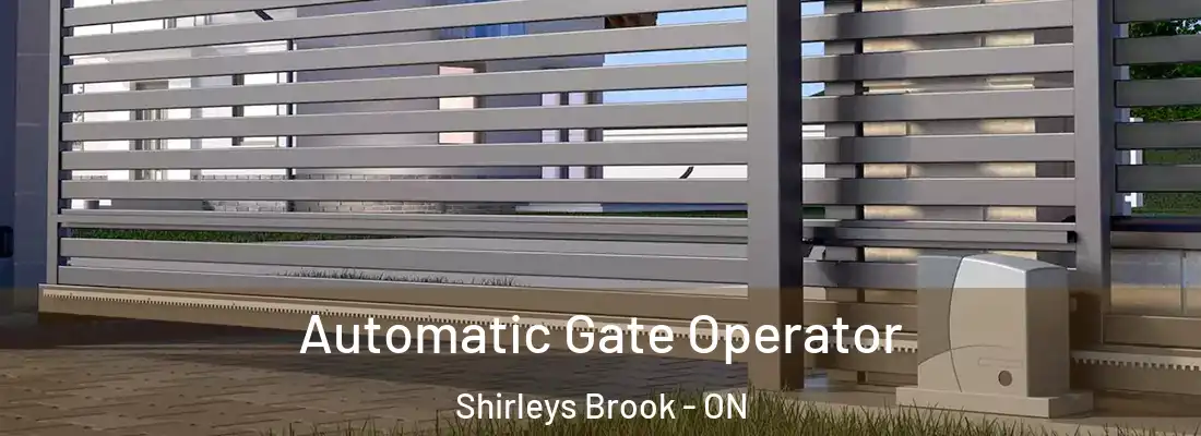  Automatic Gate Operator Shirleys Brook - ON