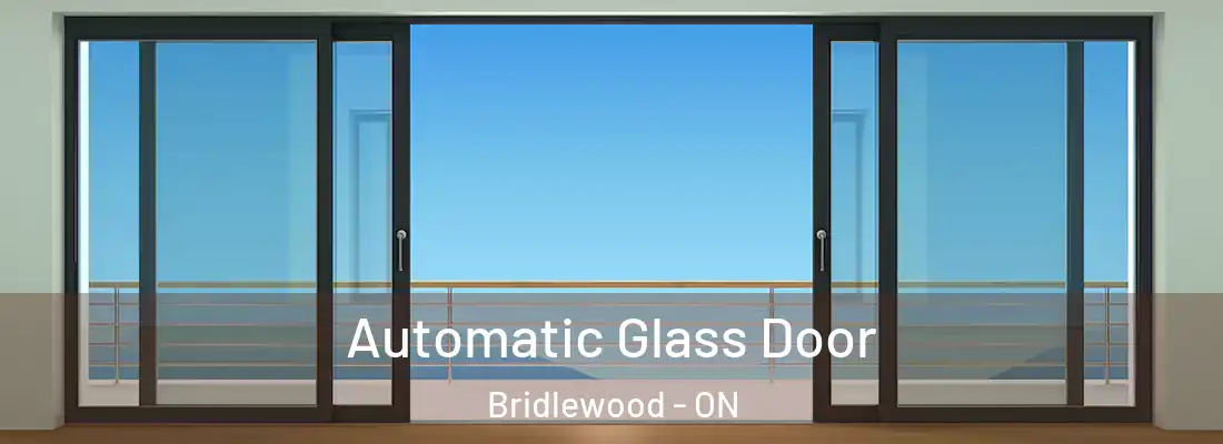  Automatic Glass Door Bridlewood - ON