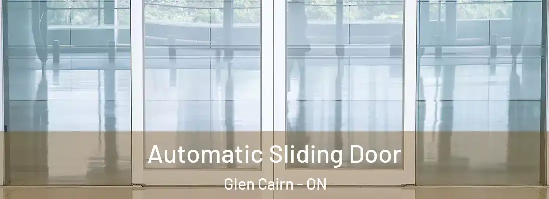  Automatic Sliding Door Glen Cairn - ON