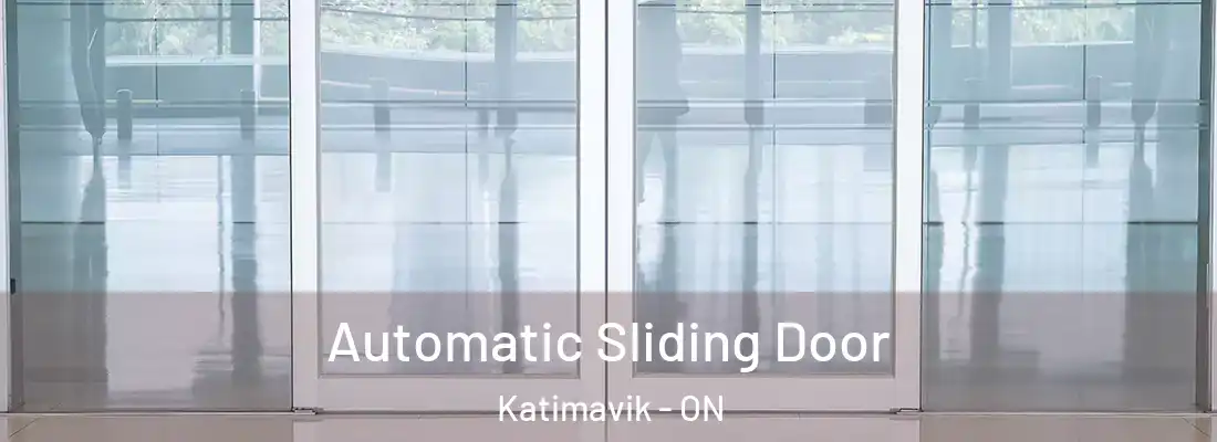  Automatic Sliding Door Katimavik - ON