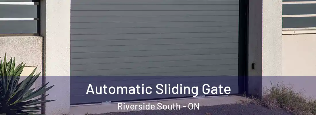  Automatic Sliding Gate Riverside South - ON