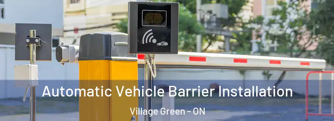  Automatic Vehicle Barrier Installation Village Green - ON