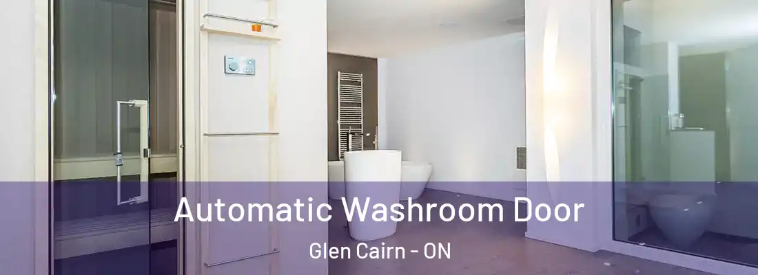  Automatic Washroom Door Glen Cairn - ON