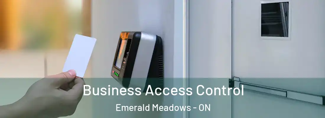  Business Access Control Emerald Meadows - ON