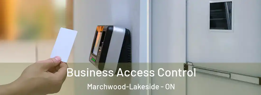  Business Access Control Marchwood-Lakeside - ON