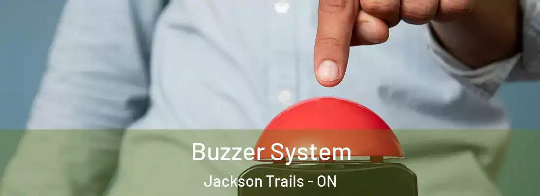  Buzzer System Jackson Trails - ON