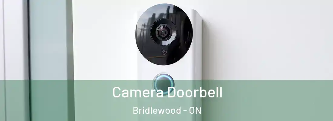  Camera Doorbell Bridlewood - ON