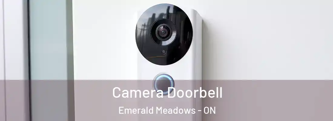  Camera Doorbell Emerald Meadows - ON
