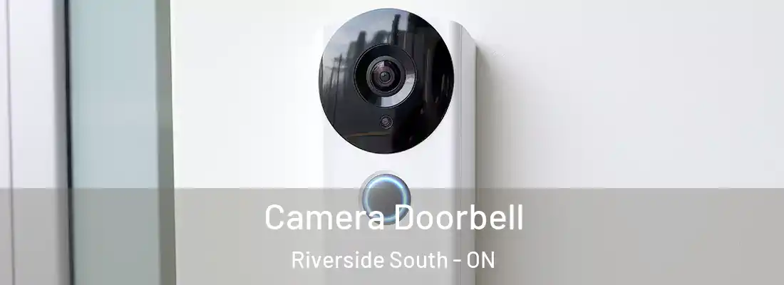  Camera Doorbell Riverside South - ON