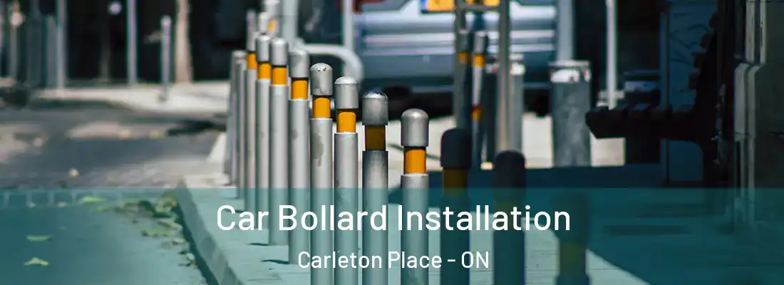 Car Bollard Installation Carleton Place - ON