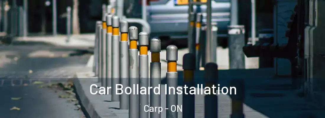  Car Bollard Installation Carp - ON
