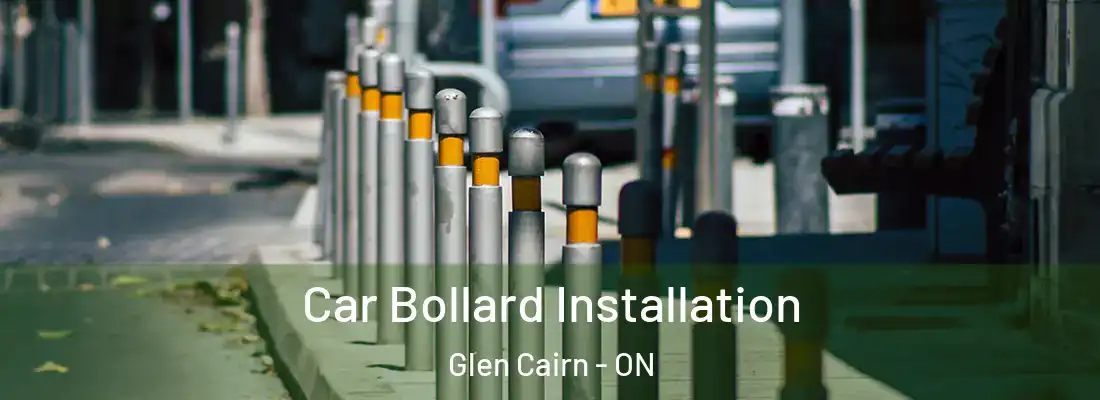  Car Bollard Installation Glen Cairn - ON