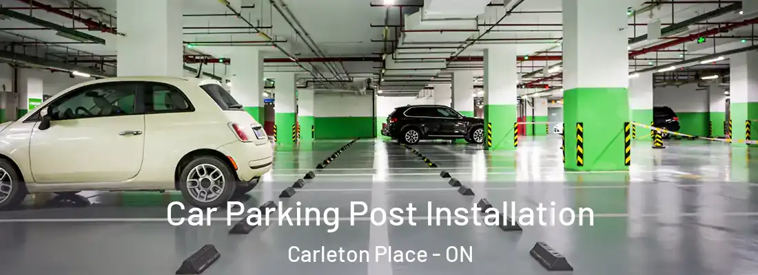  Car Parking Post Installation Carleton Place - ON