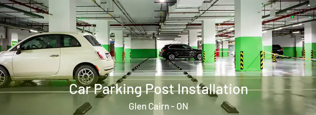  Car Parking Post Installation Glen Cairn - ON