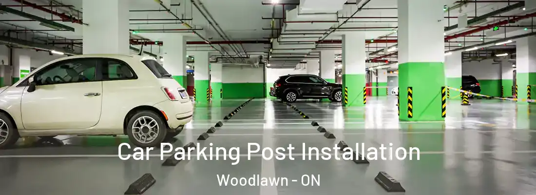  Car Parking Post Installation Woodlawn - ON