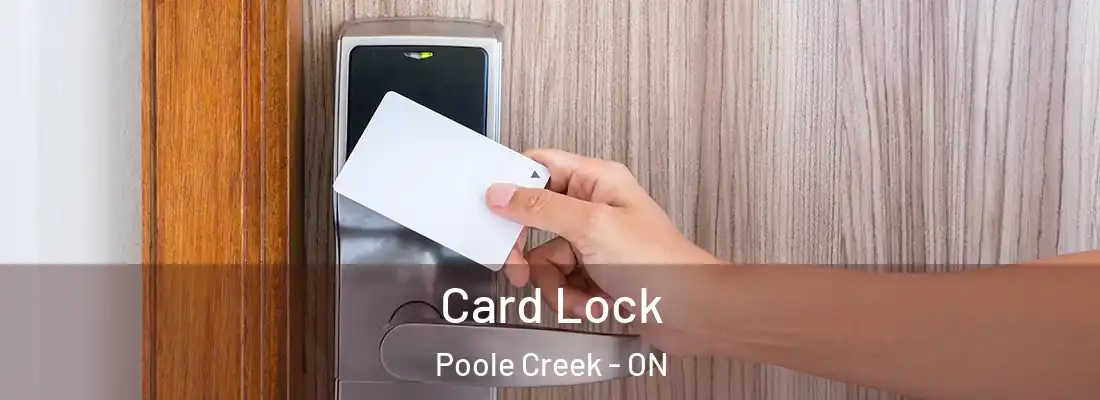  Card Lock Poole Creek - ON