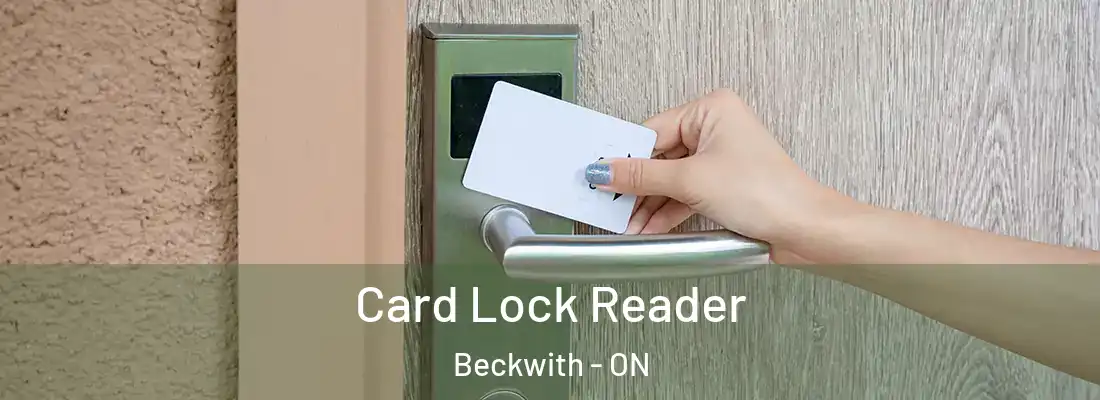  Card Lock Reader Beckwith - ON