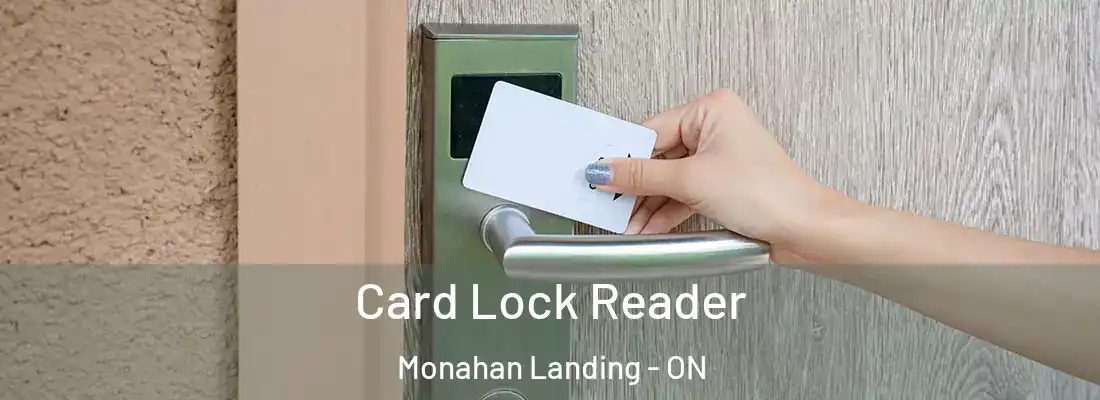 Card Lock Reader Monahan Landing - ON