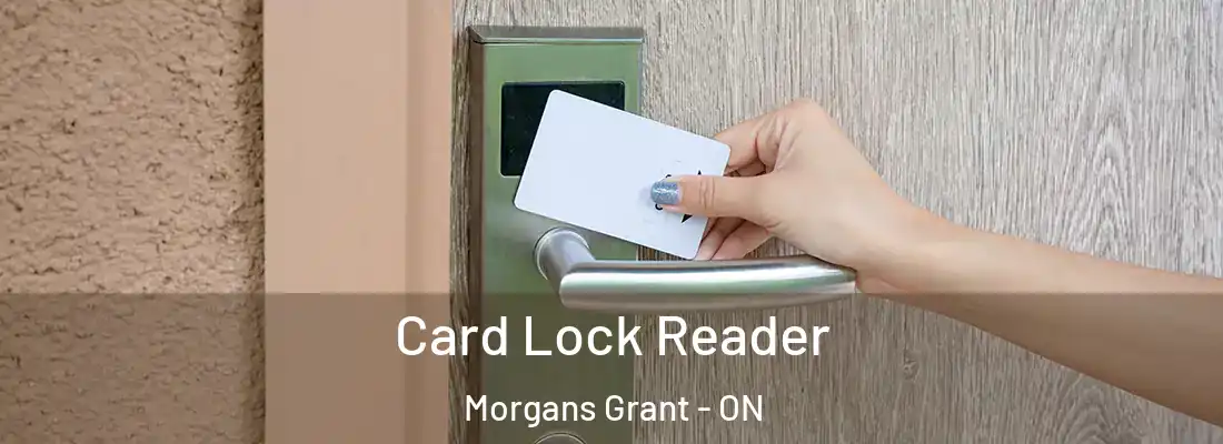  Card Lock Reader Morgans Grant - ON
