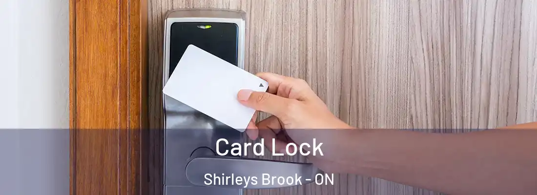  Card Lock Shirleys Brook - ON