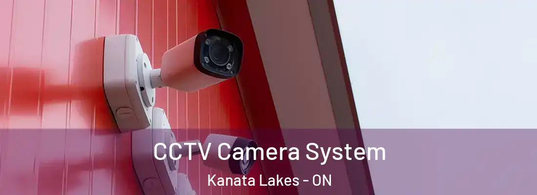  CCTV Camera System Kanata Lakes - ON