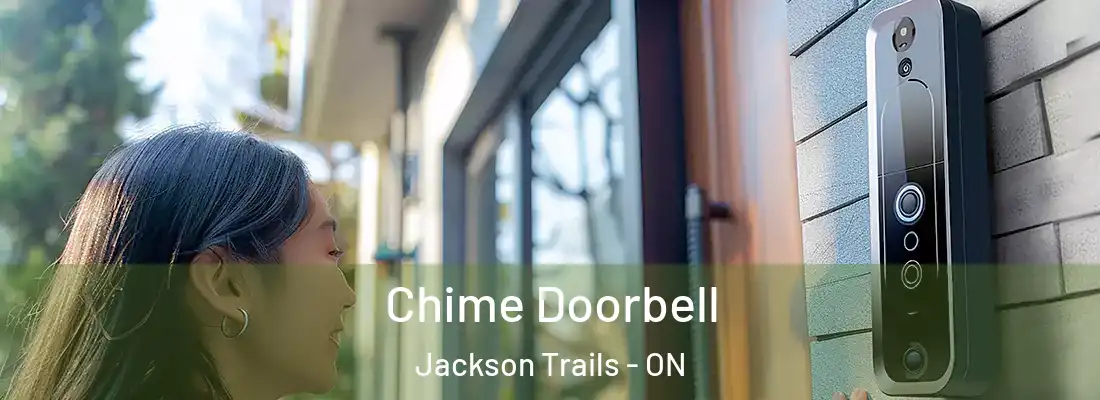  Chime Doorbell Jackson Trails - ON