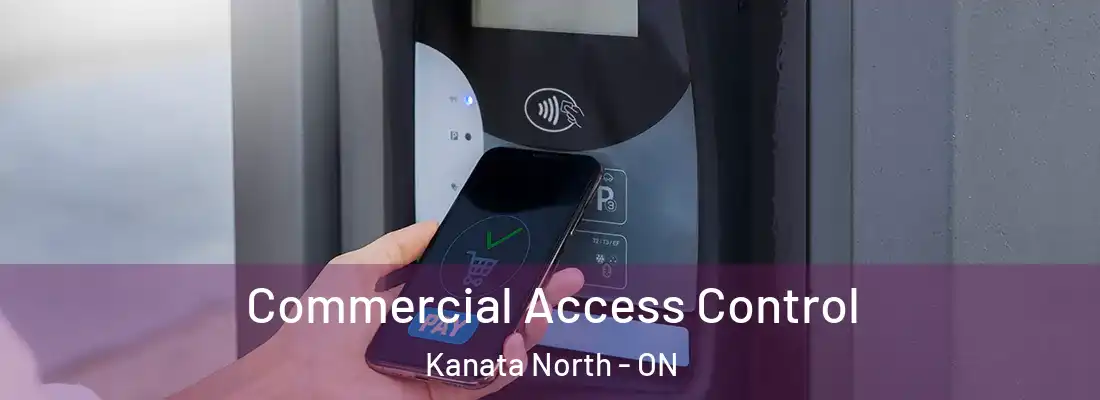  Commercial Access Control Kanata North - ON