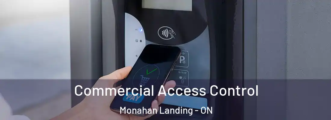  Commercial Access Control Monahan Landing - ON