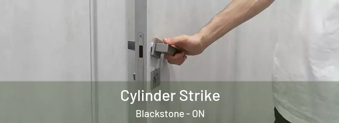  Cylinder Strike Blackstone - ON