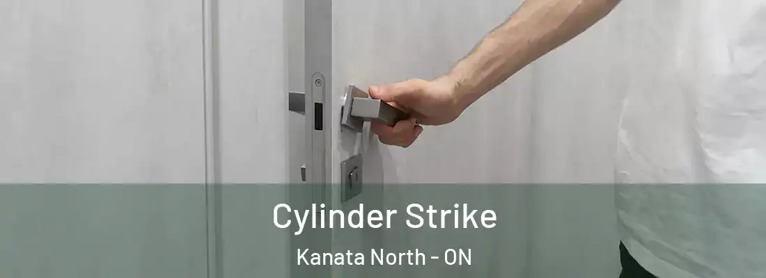  Cylinder Strike Kanata North - ON