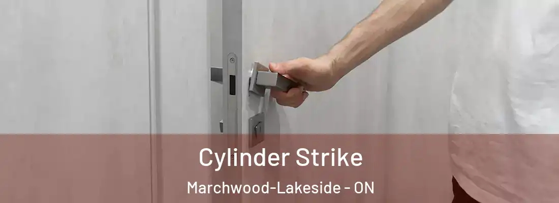  Cylinder Strike Marchwood-Lakeside - ON