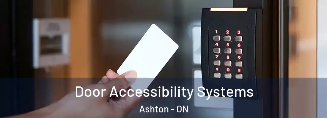 Door Accessibility Systems Ashton - ON