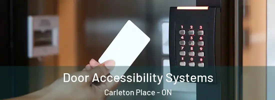  Door Accessibility Systems Carleton Place - ON