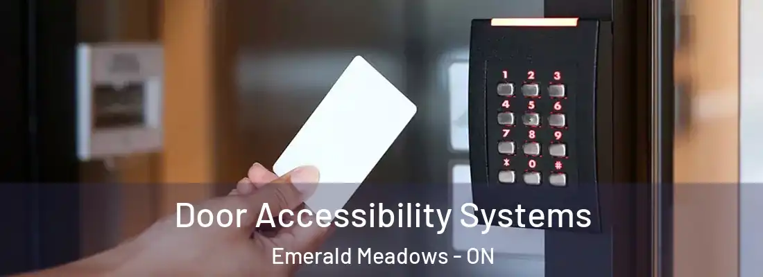  Door Accessibility Systems Emerald Meadows - ON