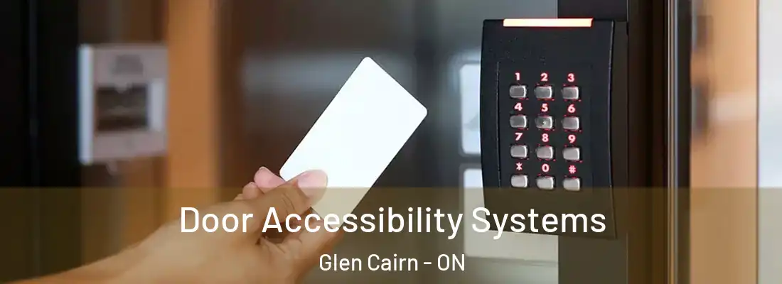  Door Accessibility Systems Glen Cairn - ON