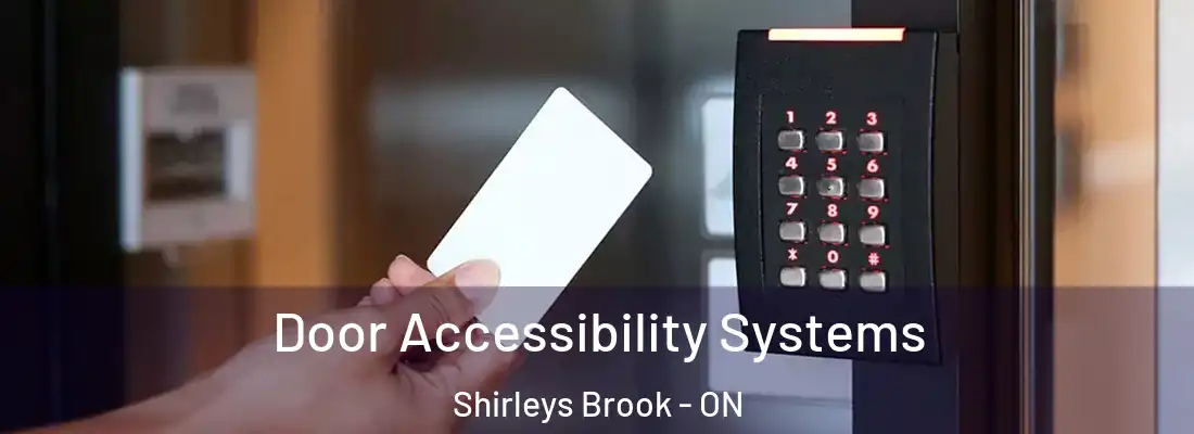  Door Accessibility Systems Shirleys Brook - ON