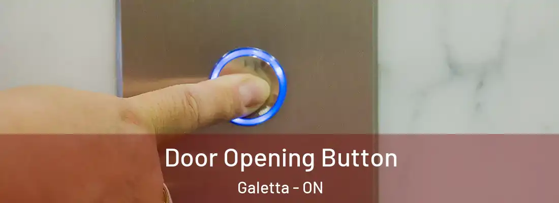  Door Opening Button Galetta - ON