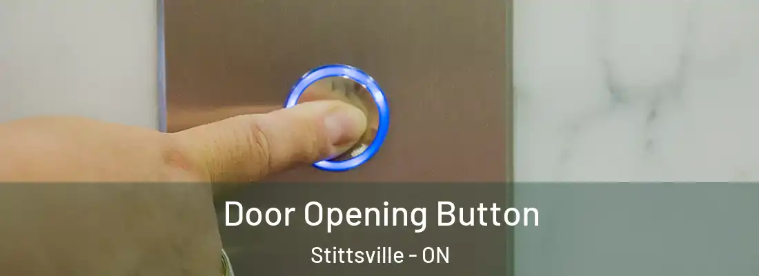  Door Opening Button Stittsville - ON