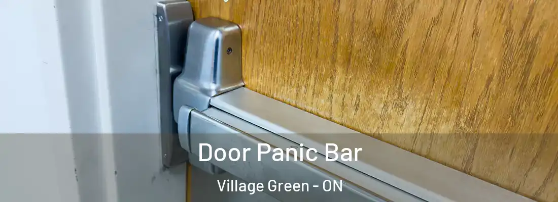  Door Panic Bar Village Green - ON