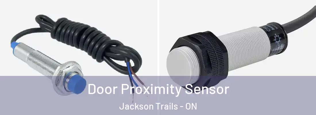  Door Proximity Sensor Jackson Trails - ON