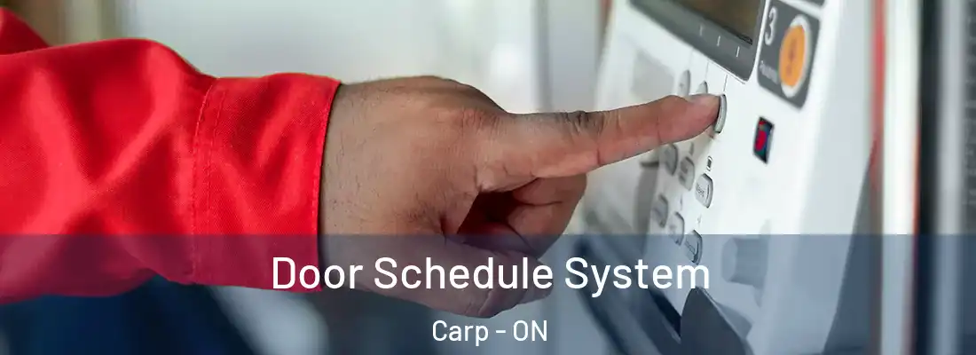  Door Schedule System Carp - ON