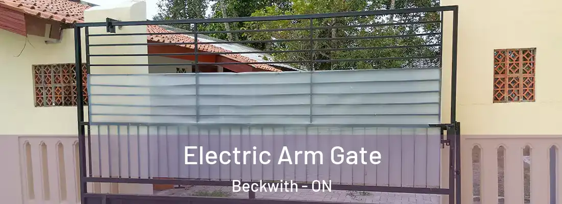 Electric Arm Gate Beckwith - ON