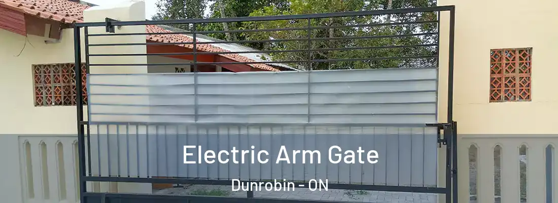  Electric Arm Gate Dunrobin - ON